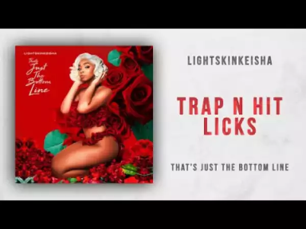 LightSkinKeisha - Trap N Hit Licks